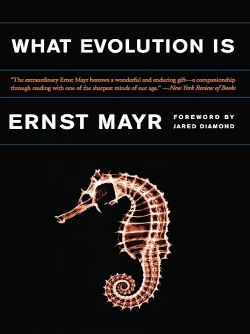 Title details for What Evolution Is by Ernst Mayr - Available